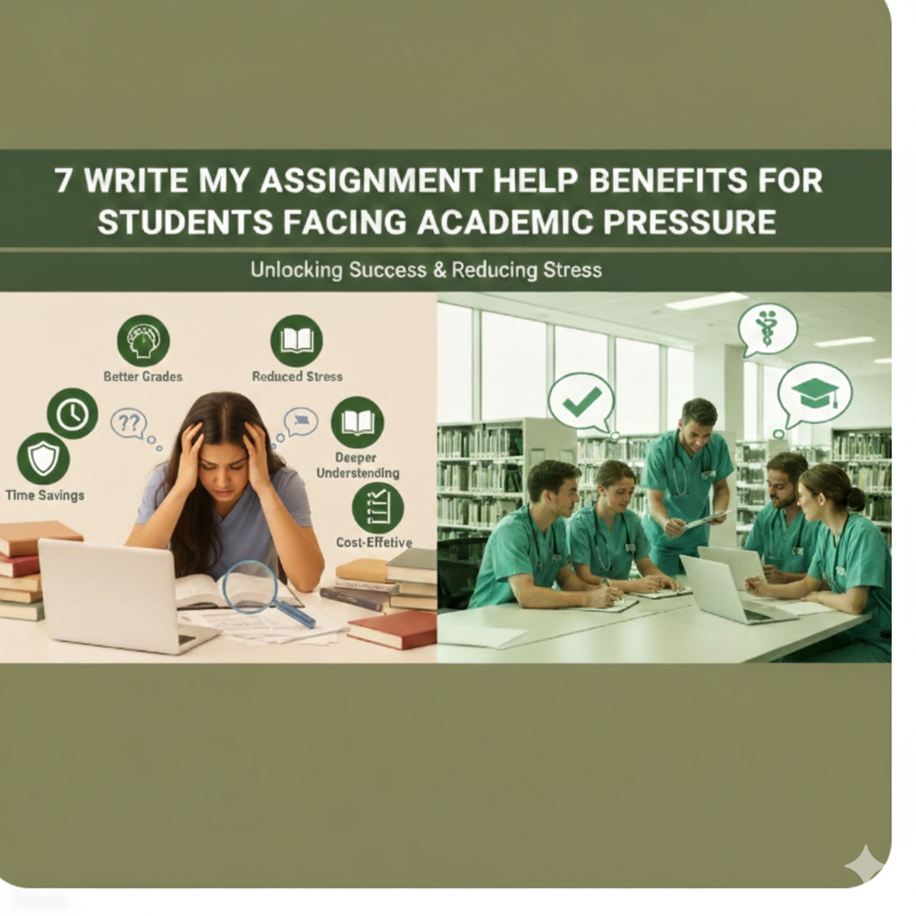 7 Write My Assignment Help Benefits for Students Facing Academic Pressure