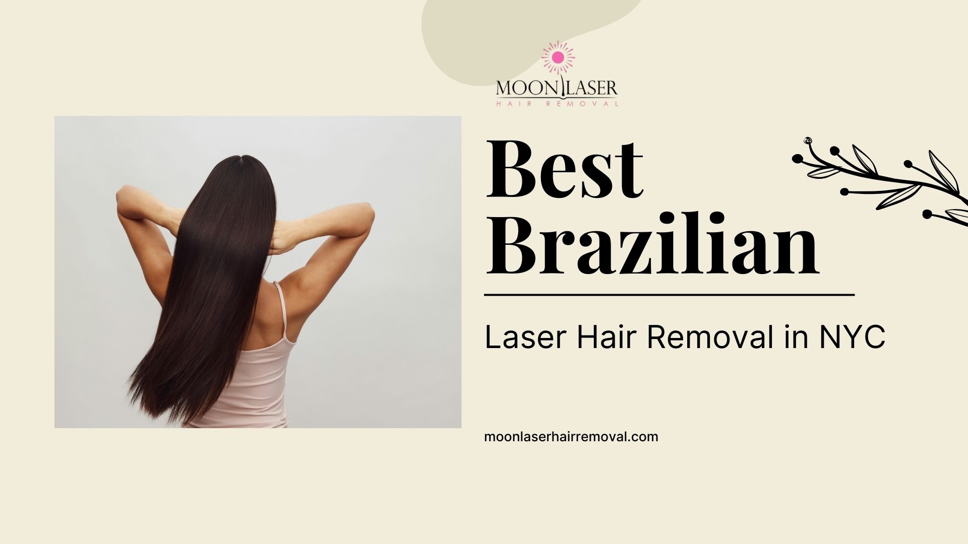 Full Brazilian Laser Hair Removal: The Ultimate Guide to Smooth, Long-Lasting Results