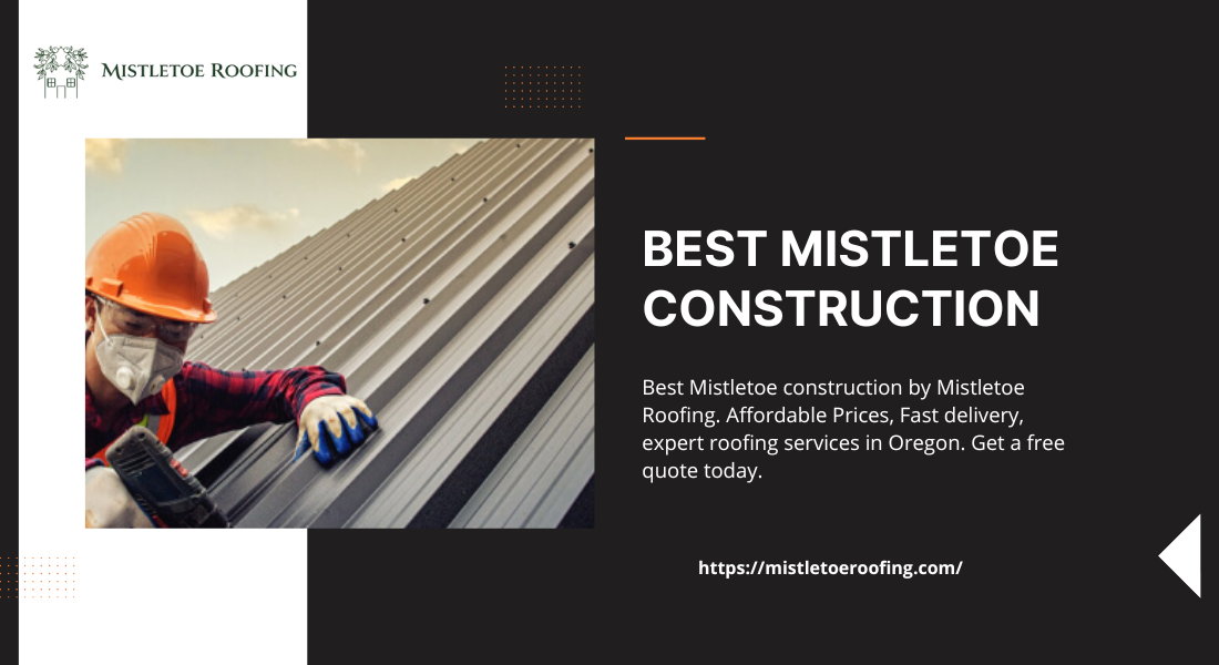 Best Mistletoe construction