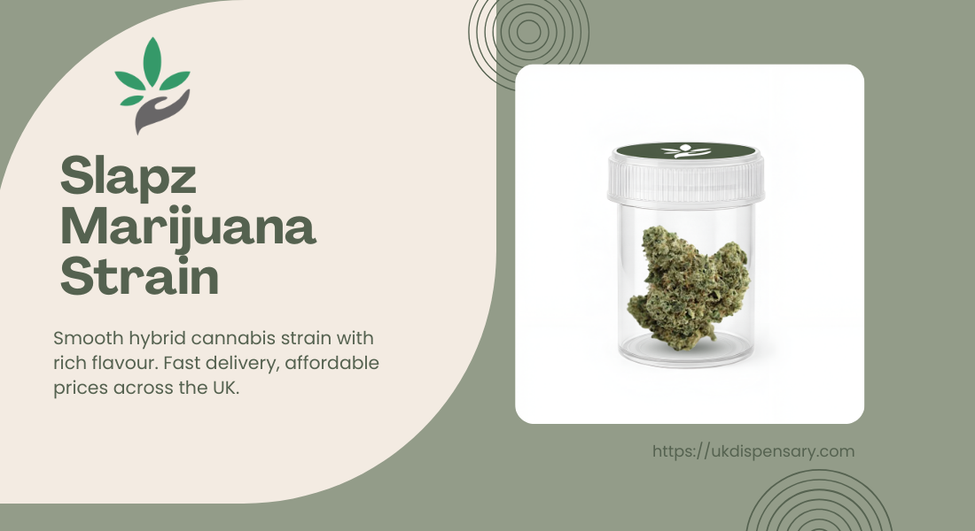 Slapz Marijuana Strain